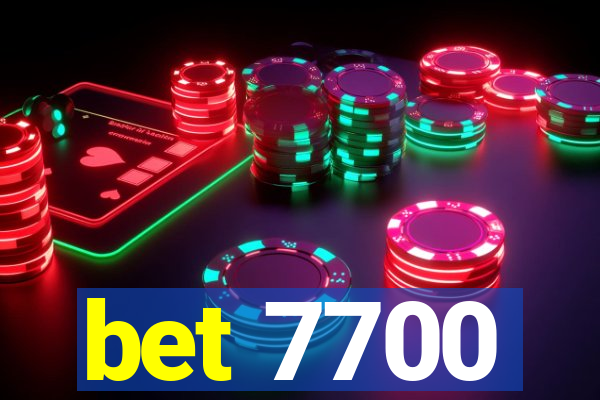 bet 7700